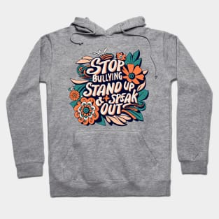 Stop Bullying Stand Up And Speak Out Anti-Bullying Unity Hoodie